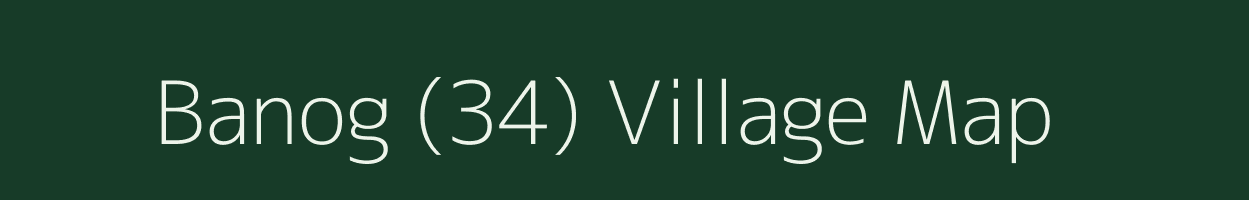 Banog (34) village map in Himachal Pradesh