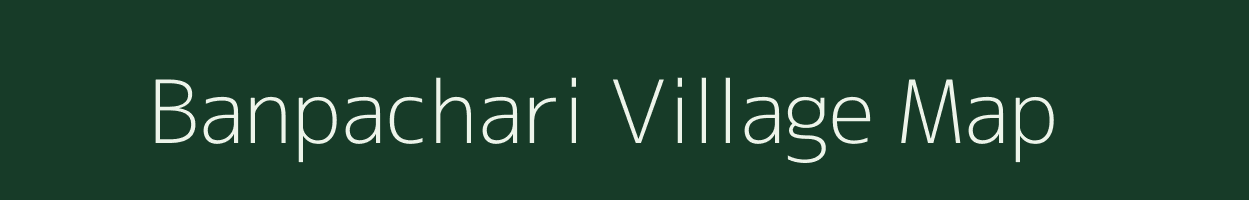 Banpachari village map in Chhattisgarh