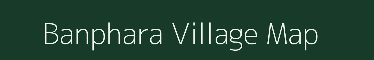 Banphara village map in Uttar Pradesh