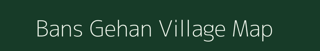 Bans Gehan village map in Madhya Pradesh