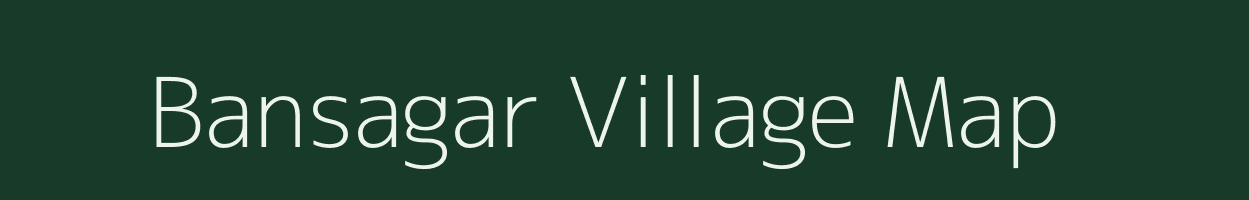 Bansagar village map in Chhattisgarh