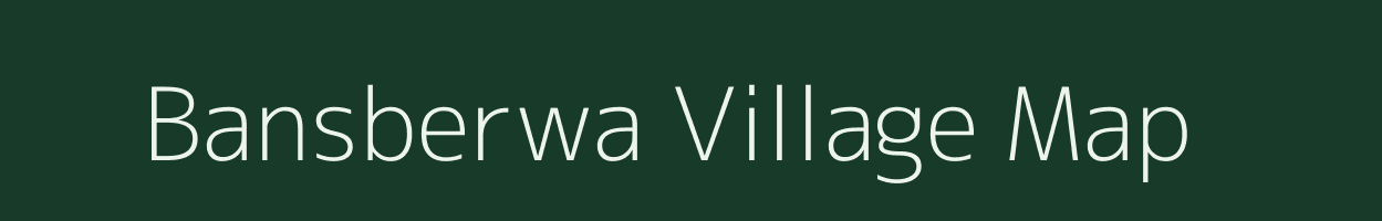 Bansberwa village map in Jharkhand