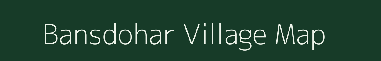 Bansdohar village map in Jharkhand