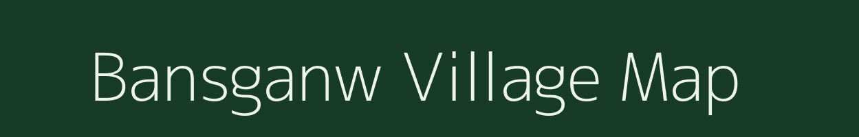 Bansganw village map in Bihar