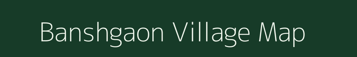 Banshgaon village map in West Bengal