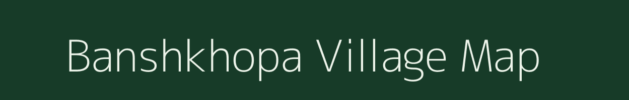 Banshkhopa village map in West Bengal