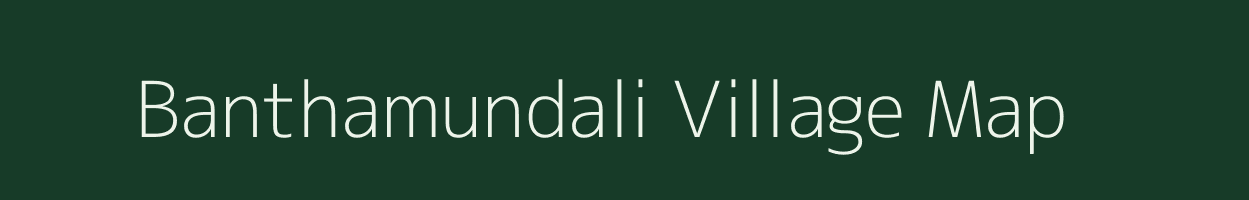 Banthamundali village map in Odisha