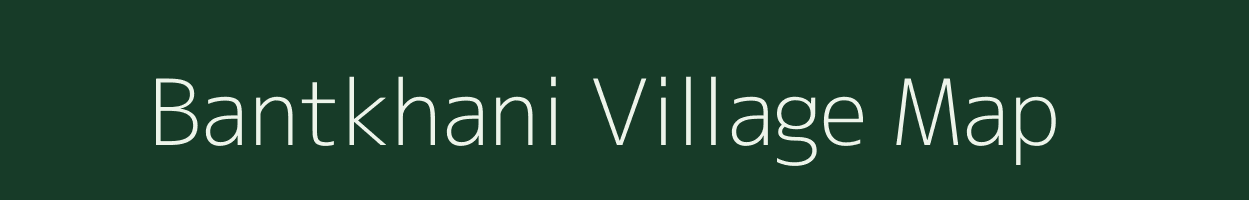 Bantkhani village map in Rajasthan