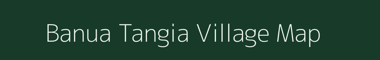 Banua Tangia village map in Assam