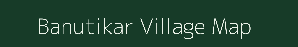 Banutikar village map in Jharkhand