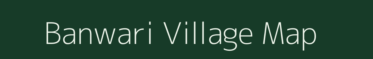 Banwari village map in Madhya Pradesh