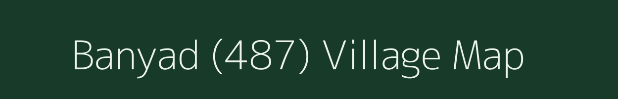 Banyad (487) village map in Himachal Pradesh