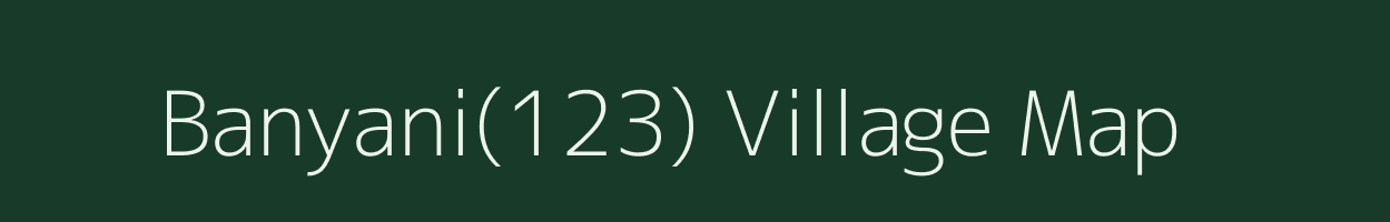 Banyani(123) village map in Haryana