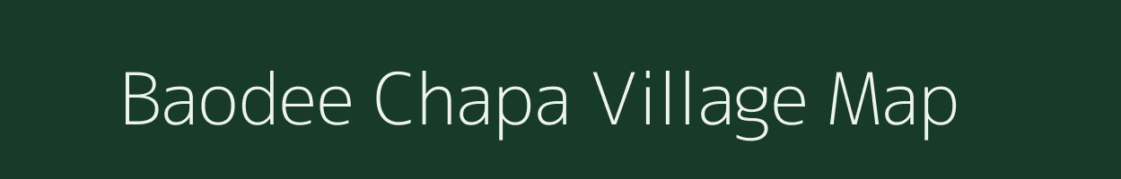 Baodee Chapa village map in Madhya Pradesh