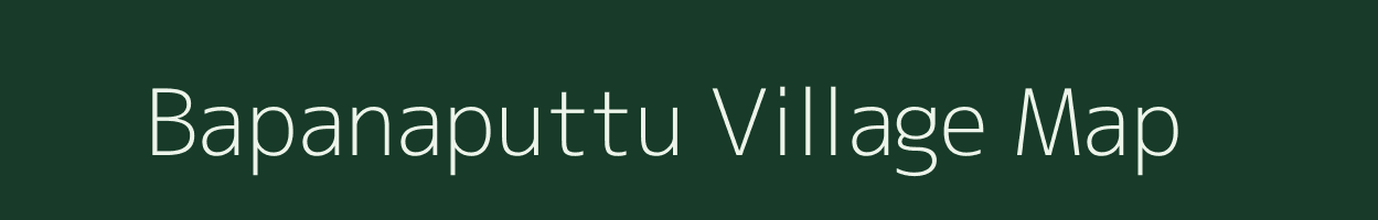 Bapanaputtu village map in Andhra Pradesh