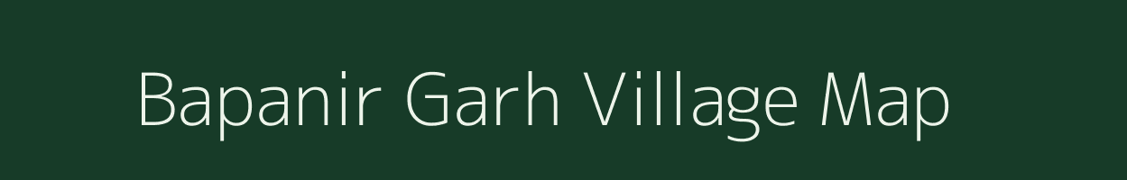 Bapanir Garh village map in Jammu & Kashmir