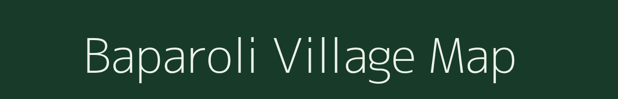 Baparoli village map in Madhya Pradesh