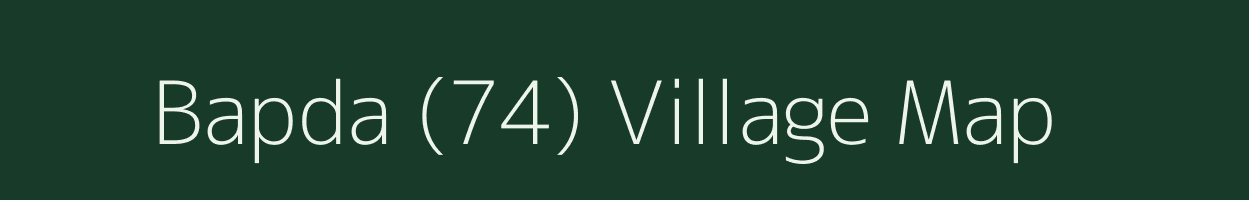 Bapda (74) village map in Haryana