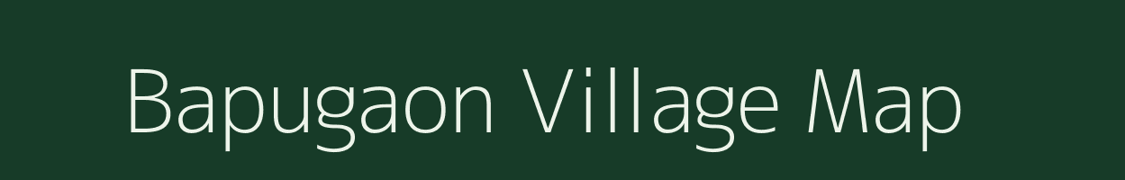 Bapugaon village map in Maharashtra