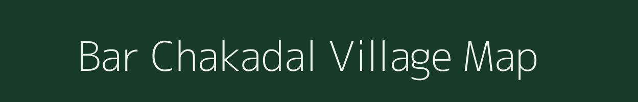 Bar Chakadal village map in Assam