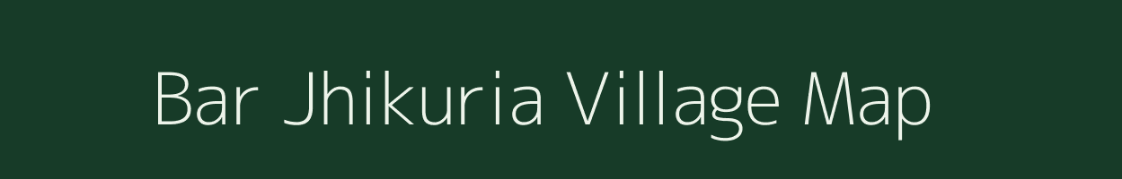 Bar Jhikuria village map in West Bengal