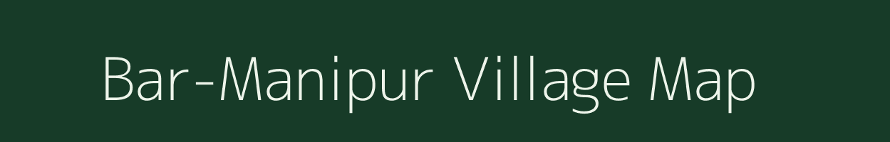 Bar-Manipur village map in Assam