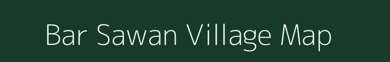 Bar Sawan village map in Uttar Pradesh