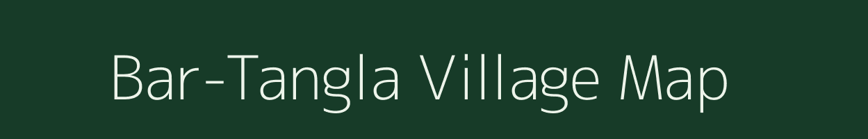 Bar-Tangla village map in Assam