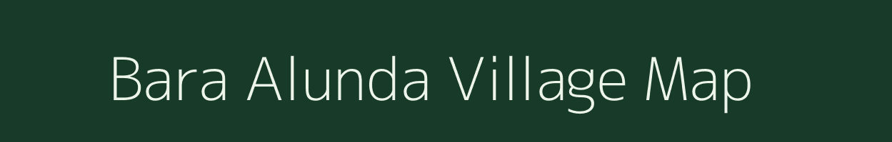 Bara Alunda village map in West Bengal