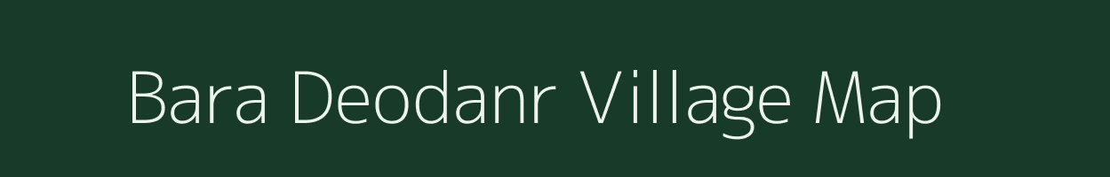 Bara Deodanr village map in Jharkhand