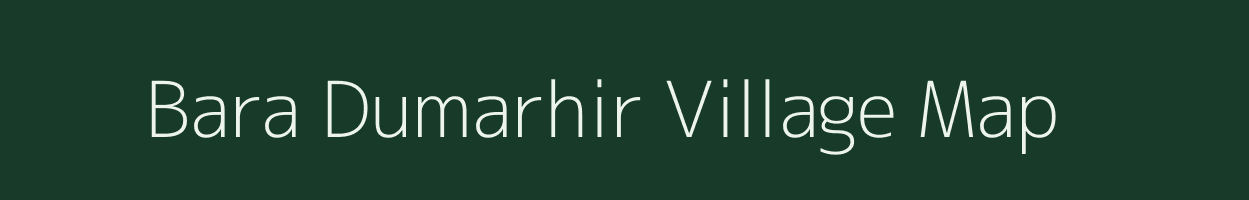 Bara Dumarhir village map in Jharkhand