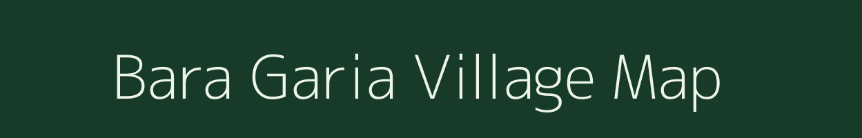 Bara Garia village map in West Bengal