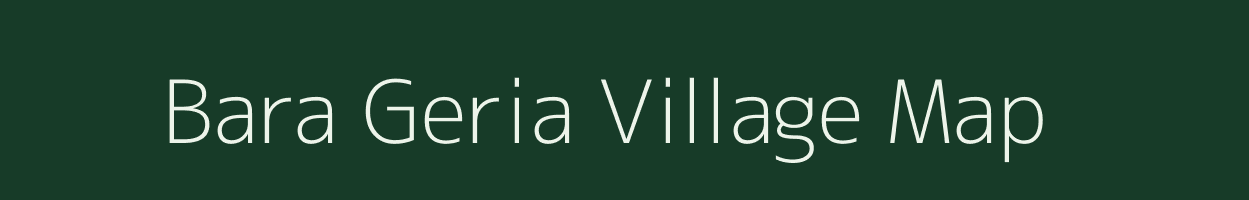 Bara Geria village map in West Bengal