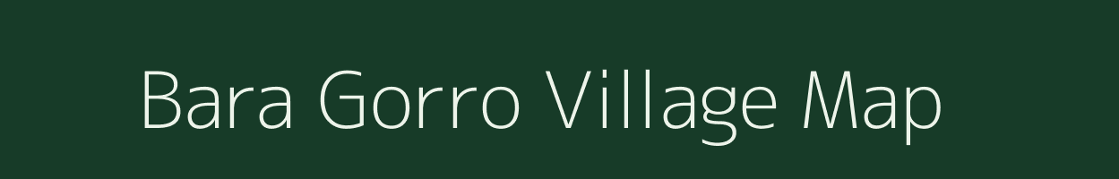 Bara Gorro village map in Jharkhand