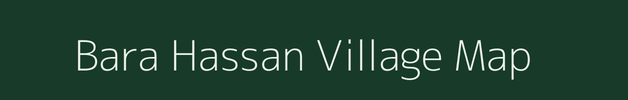 Bara Hassan village map in Bihar