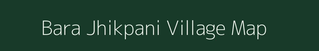 Bara Jhikpani village map in Jharkhand