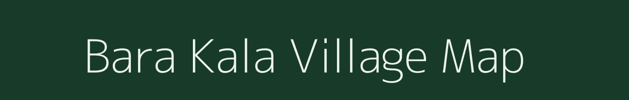 Bara Kala village map in West Bengal