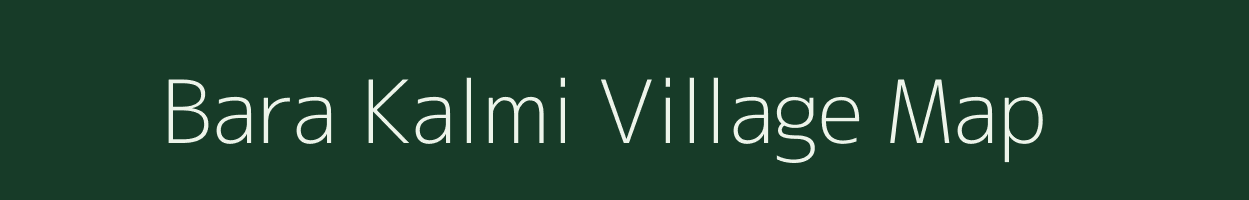 Bara Kalmi village map in West Bengal