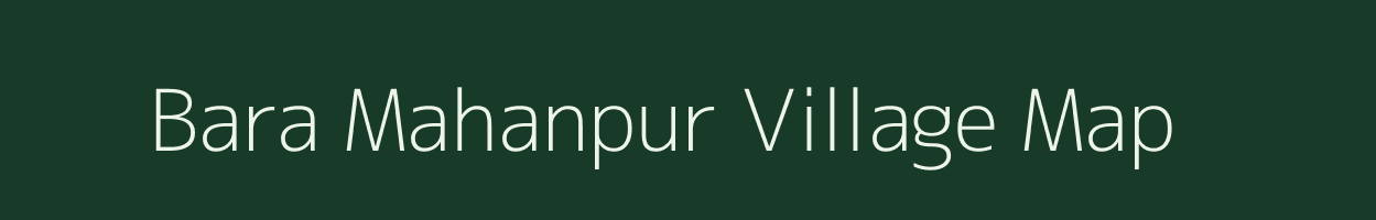 Bara Mahanpur village map in West Bengal