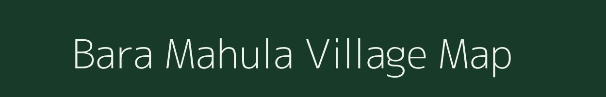 Bara Mahula village map in West Bengal