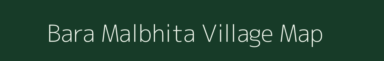 Bara Malbhita village map in Jharkhand