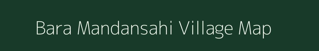 Bara Mandansahi village map in Jharkhand