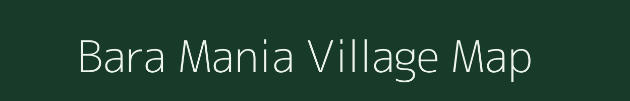 Bara Mania village map in West Bengal