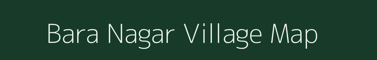 Bara Nagar village map in West Bengal