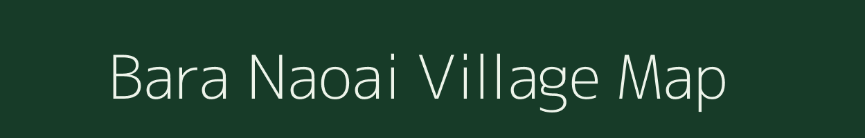 Bara Naoai village map in West Bengal