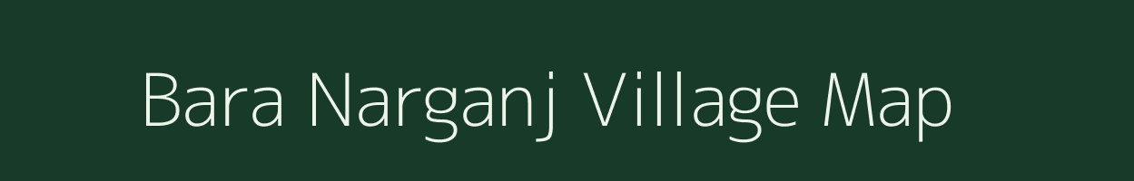 Bara Narganj village map in Jharkhand