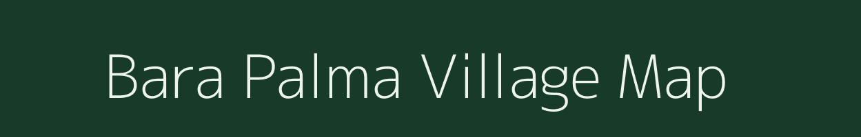 Bara Palma village map in Jharkhand