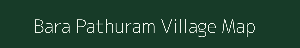 Bara Pathuram village map in West Bengal