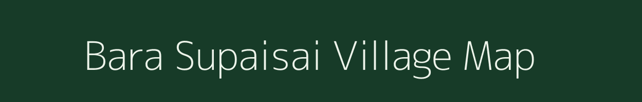 Bara Supaisai village map in Jharkhand