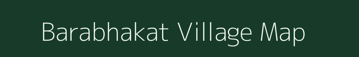 Barabhakat village map in Assam